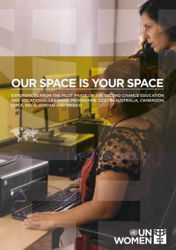 Our space is your space: Experiences from the pilot phase of the Second Chance Education and Vocational Learning Programme (SCE) in Australia, Cameroon, Chile, India, Jordan and Mexico