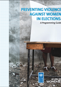 Preventing Violence against Women in Elections: A Programming Guide