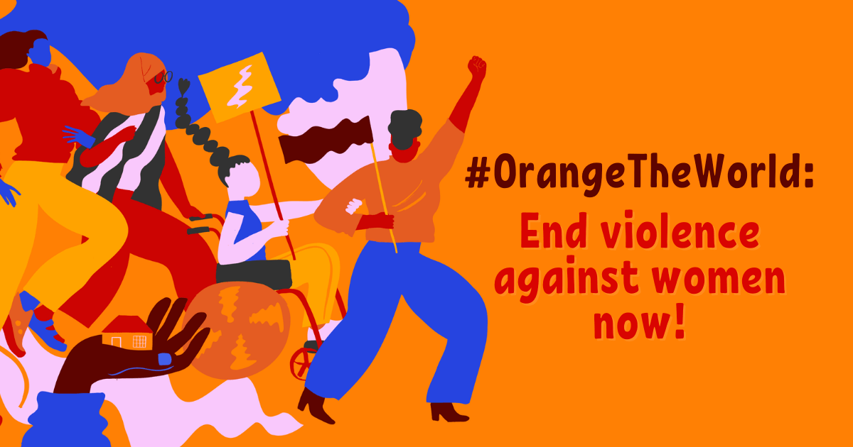 #OrangeTheWorld: End violence against women now! - social media image