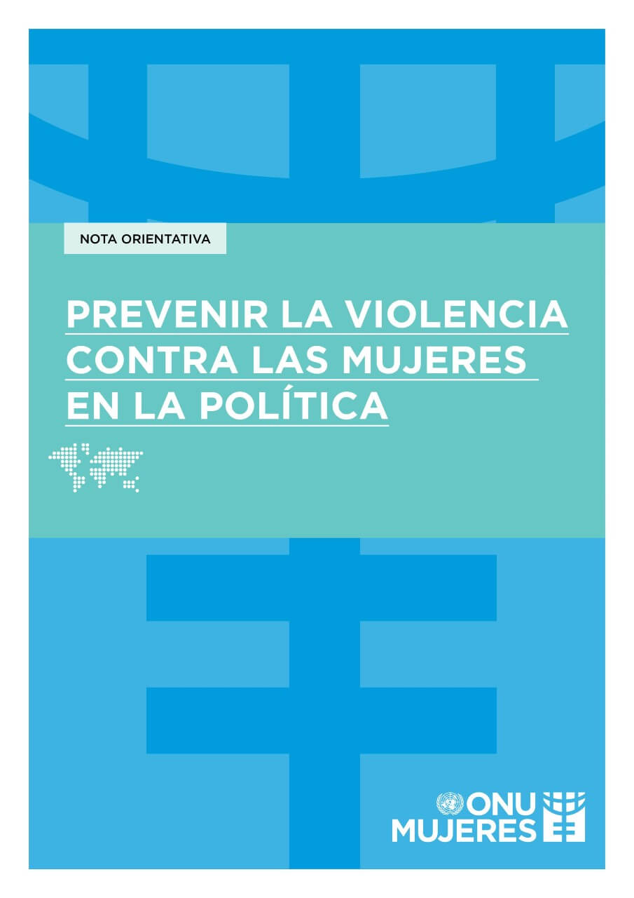 Nota orientativa: Prevenir la violencia contra las mujeres en la política