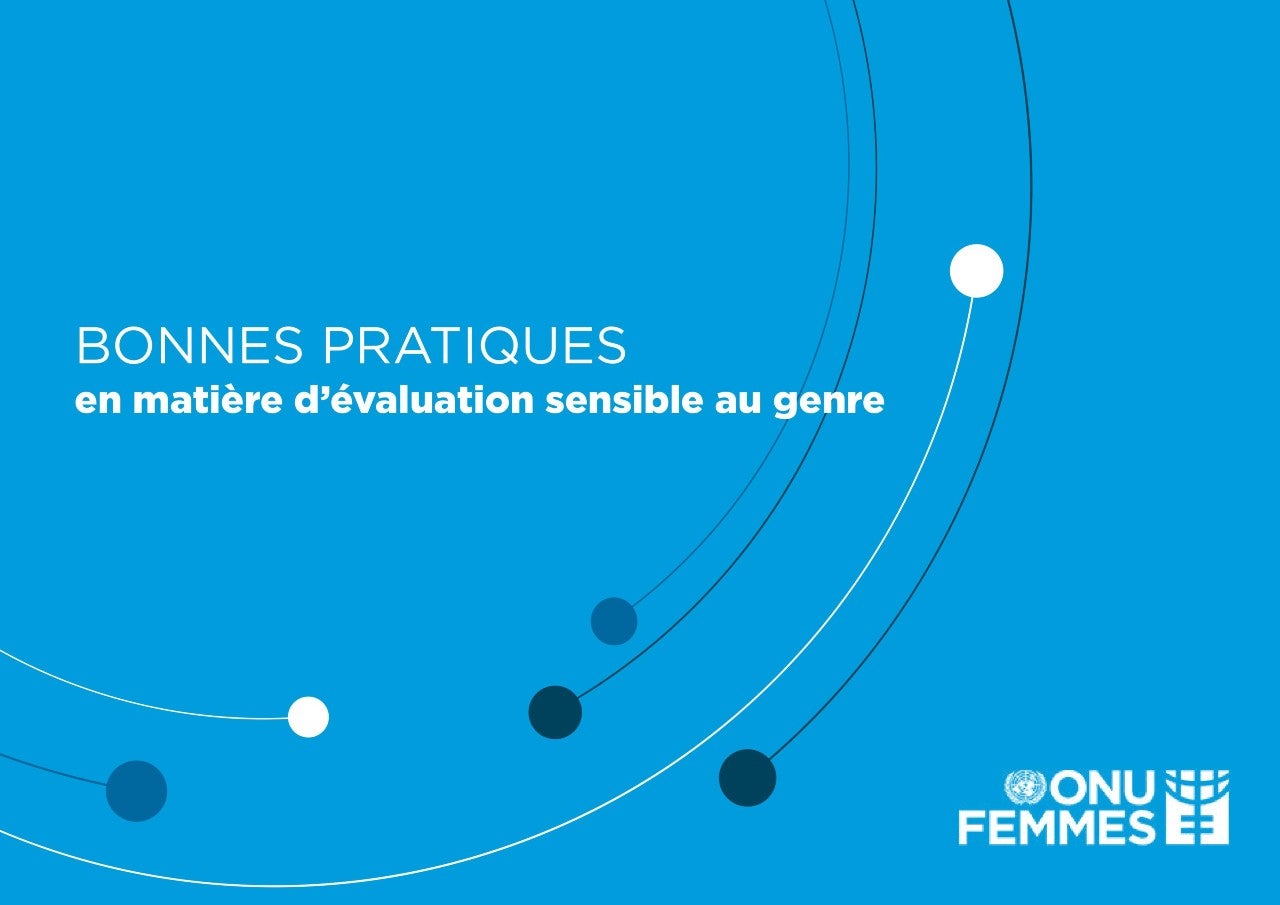 Bonnes pratiques en matière d’évaluation sensible au genre