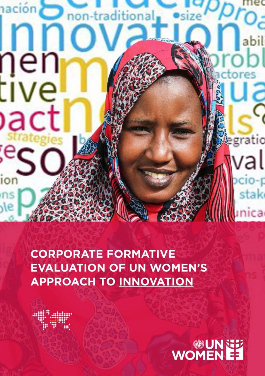 Corporate evaluation of UN Women’s approach to innovation