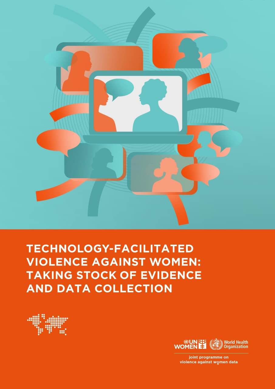 Technology-facilitated violence against women: Taking stock of evidence and data collection