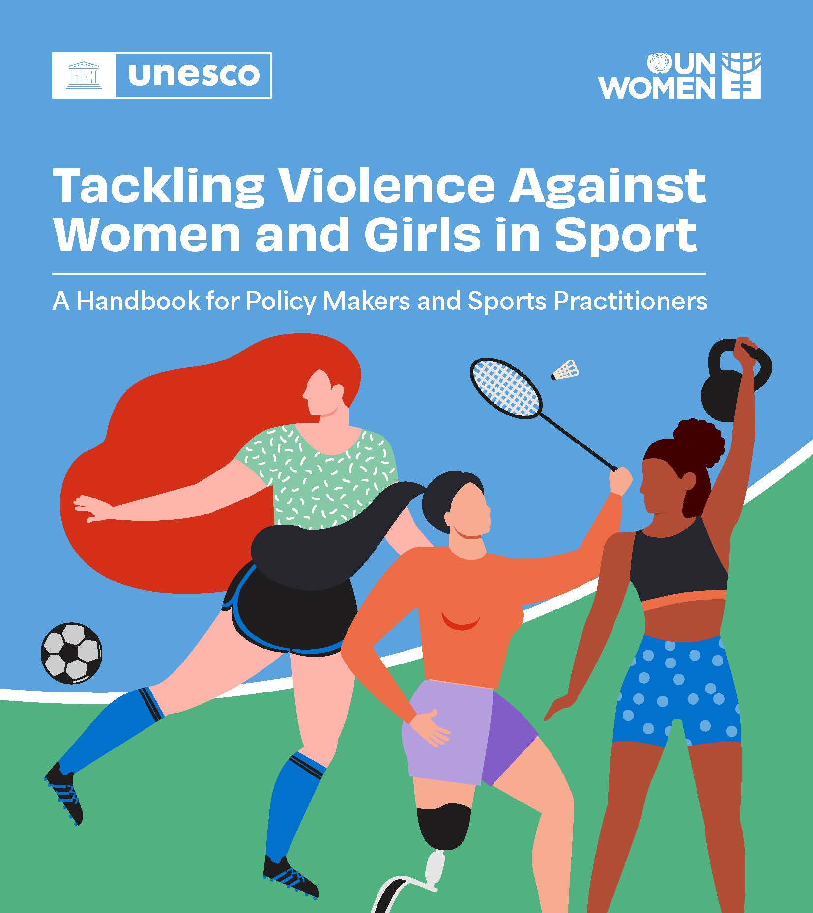 ackling Violence Against Women and Girls in Sport: A Handbook for Policy Makers and Sports Practitioners