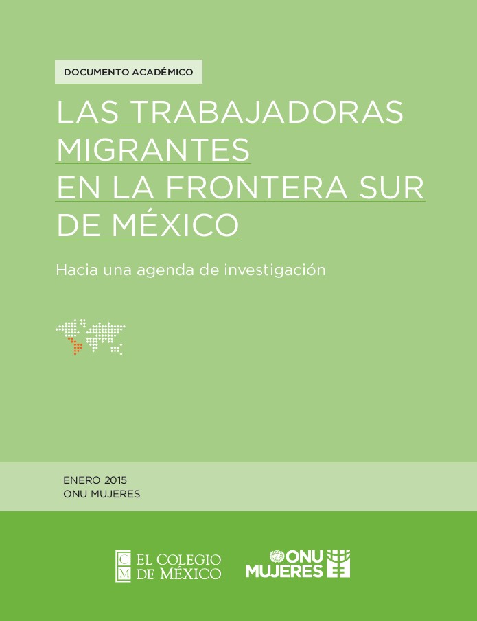 Las trabajadoras migrantes en la frontera sur de México.  Hacia una agenda de investigación