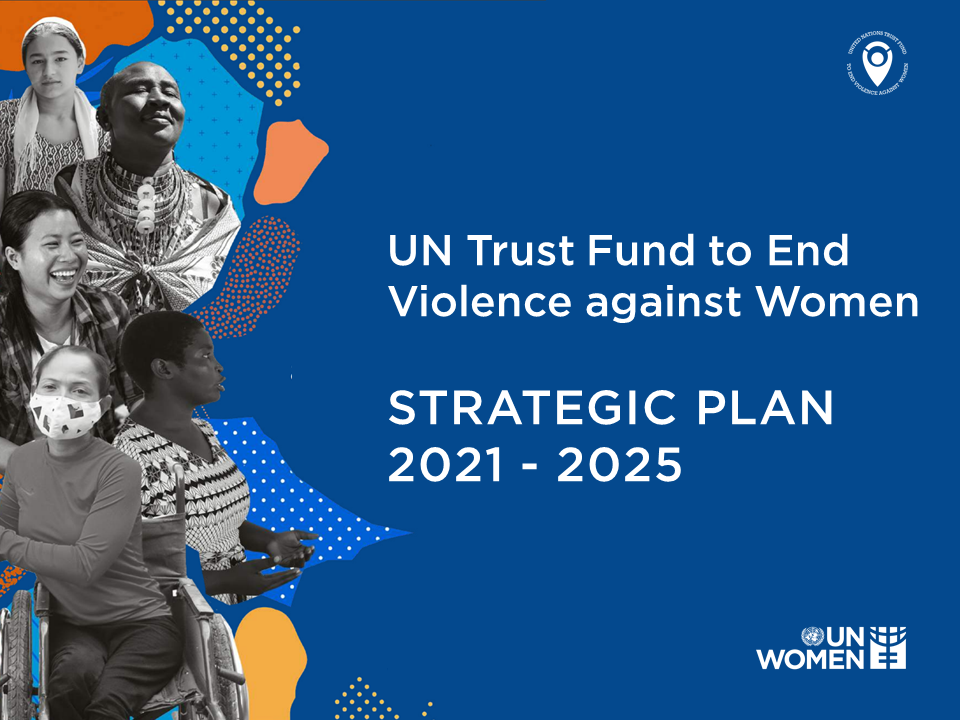 UN Trust Fund Strategic Plan 2021-2025