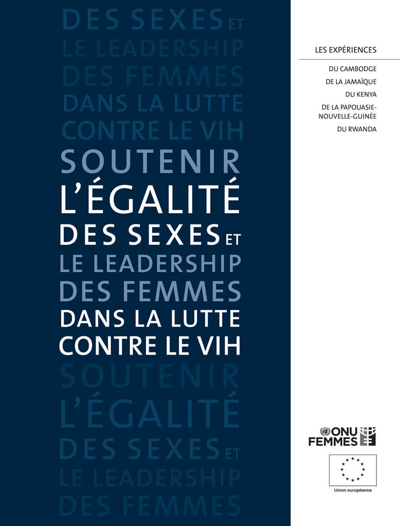 Soutenir l’égalité des sexes dans la lutte contre le VIH : les expériences des cinq pays participant au programme