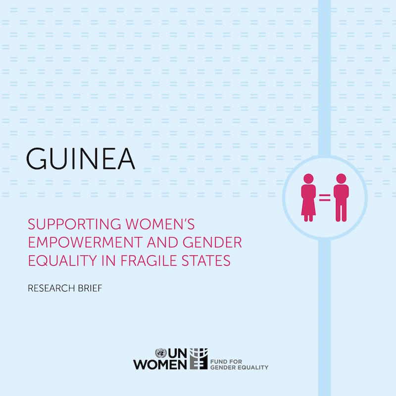 Supporting Women's Empowerment and Gender Equality in Fragile States: Research Brief — Guinea