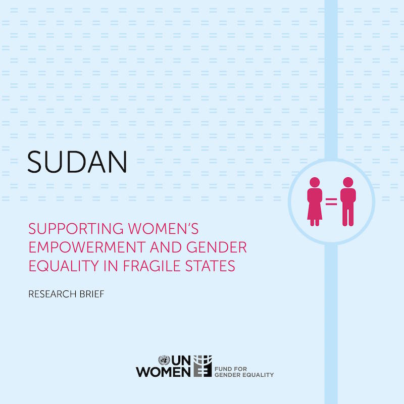 Supporting Women's Empowerment and Gender Equality in Fragile States: Research Brief — Sudan