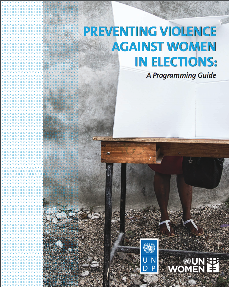 Preventing Violence against Women in Elections: A Programming Guide