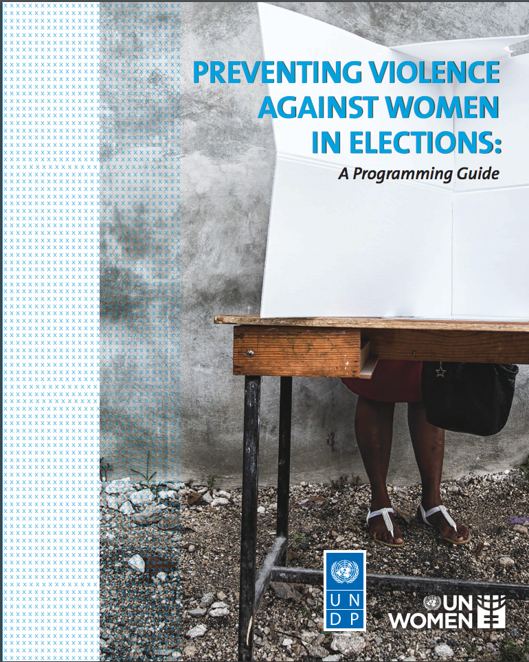 Preventing Violence against Women in Elections: A Programming Guide