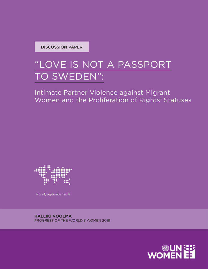 ‘Love is not a passport to Sweden’: Intimate partner violence against migrant women and the proliferation of rights’ statuses
