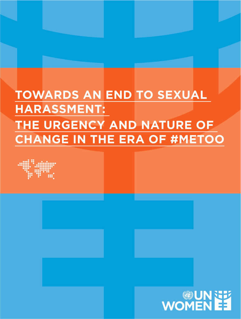 Towards an end to sexual harassment: The urgency and nature of change in the era of #MeToo