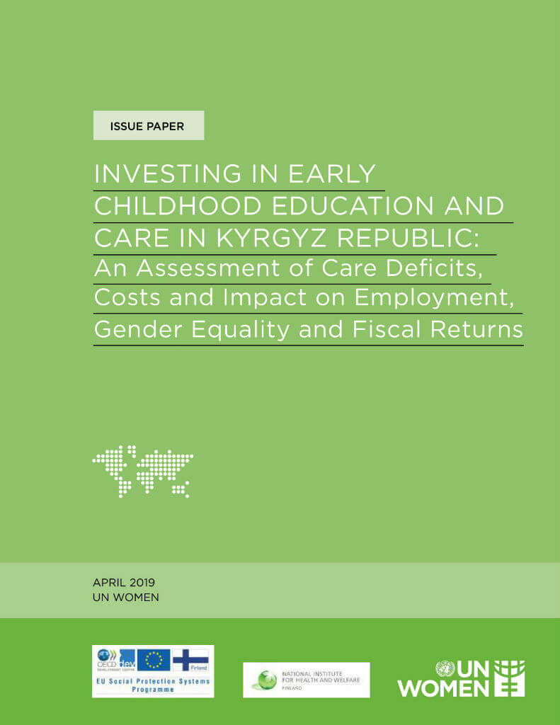 Investing in early childhood education and care in Kyrgyz Republic: An assessment of care deficits, costs and impact on employment, gender equality and fiscal returns