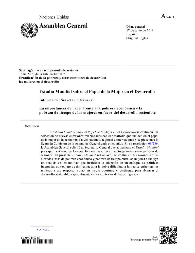 Estudio mundial sobre el papel de la mujer en el desarrollo: Informe del Secretario General (2019): La importancia de hacer frente a la pobreza económica y la pobreza de tiempo de las mujeres en favor del desarrollo sostenible