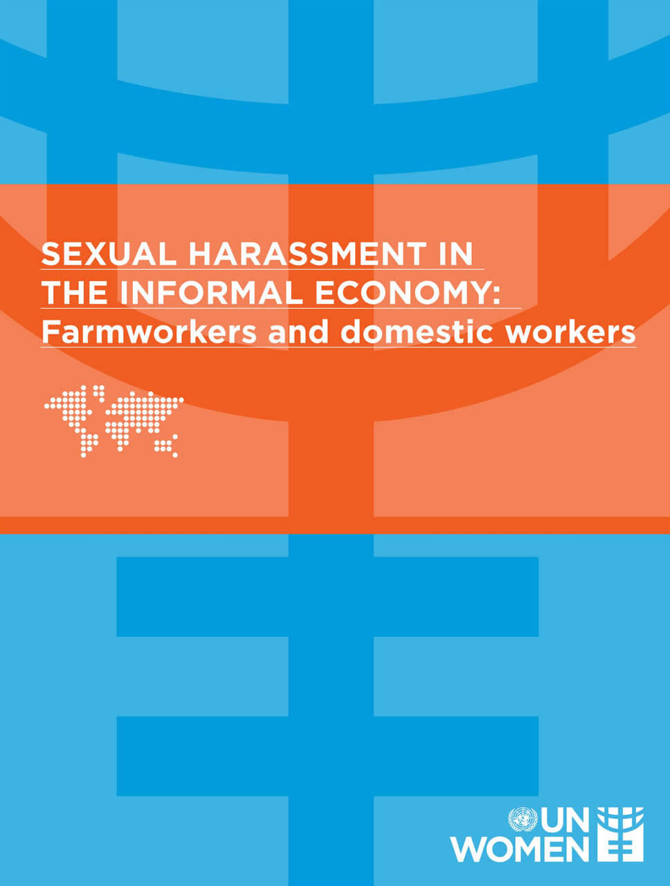 Sexual harassment in the informal economy: Farmworkers and domestic workers