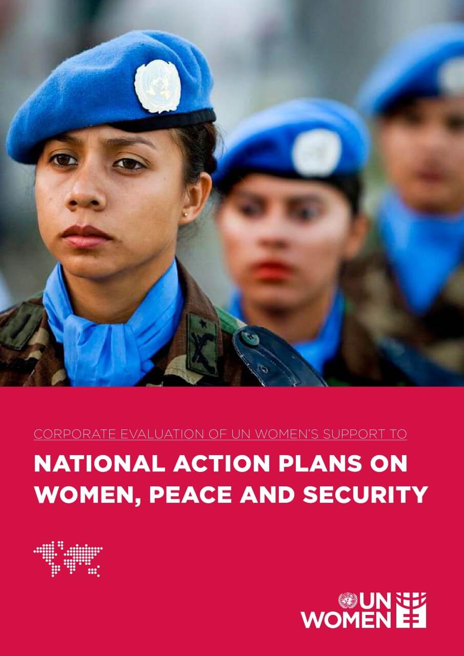 Corporate thematic evaluation of UN Women’s support to National Action Plans on women, peace, and security