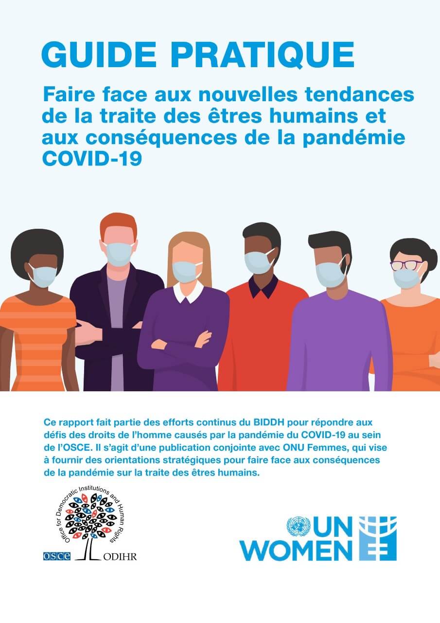 Guide pratique : Faire face aux nouvelles tendances de la traite des êtres humains et aux conséquences de la pandémie COVID-19