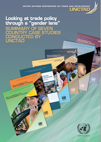 Looking at Trade Policy through a 'gender lens': Summary of seven country case studies conducted by UNCTAD