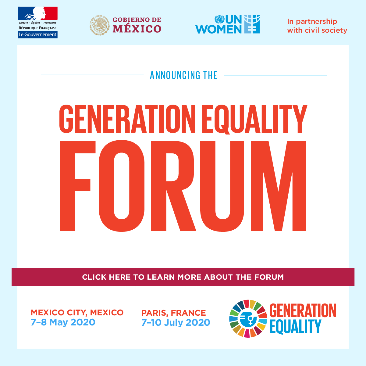 Save the date: Generation Equality Forum, Mexico City 7-8 May 2020; France 7-10 July 2020. Click for more information