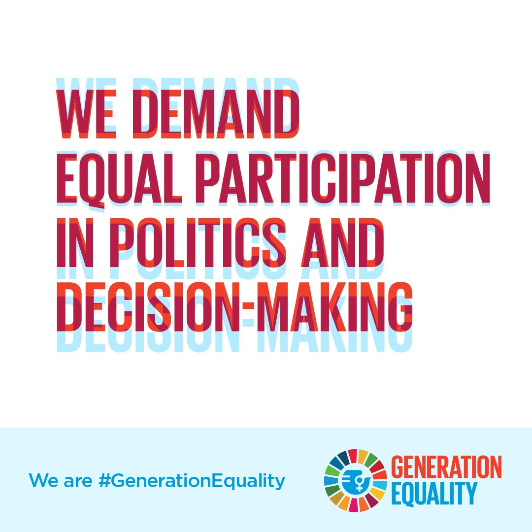 We demand equal participation in politics and decision-making
