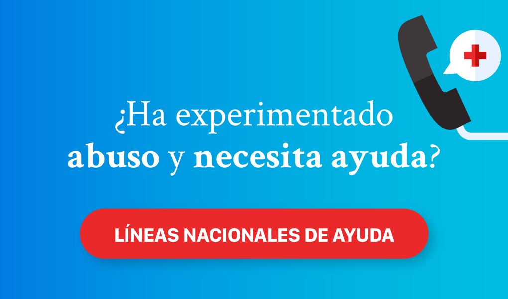 Ha experimentado abuso y necesita ayuda? 