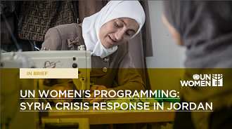 UN Women's programming: Syria crisis response in Jordan