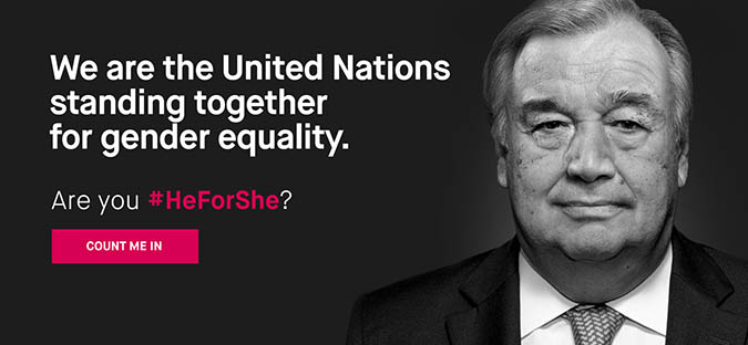 We are the United Nations standing together for gender equality. Are you HeForShe