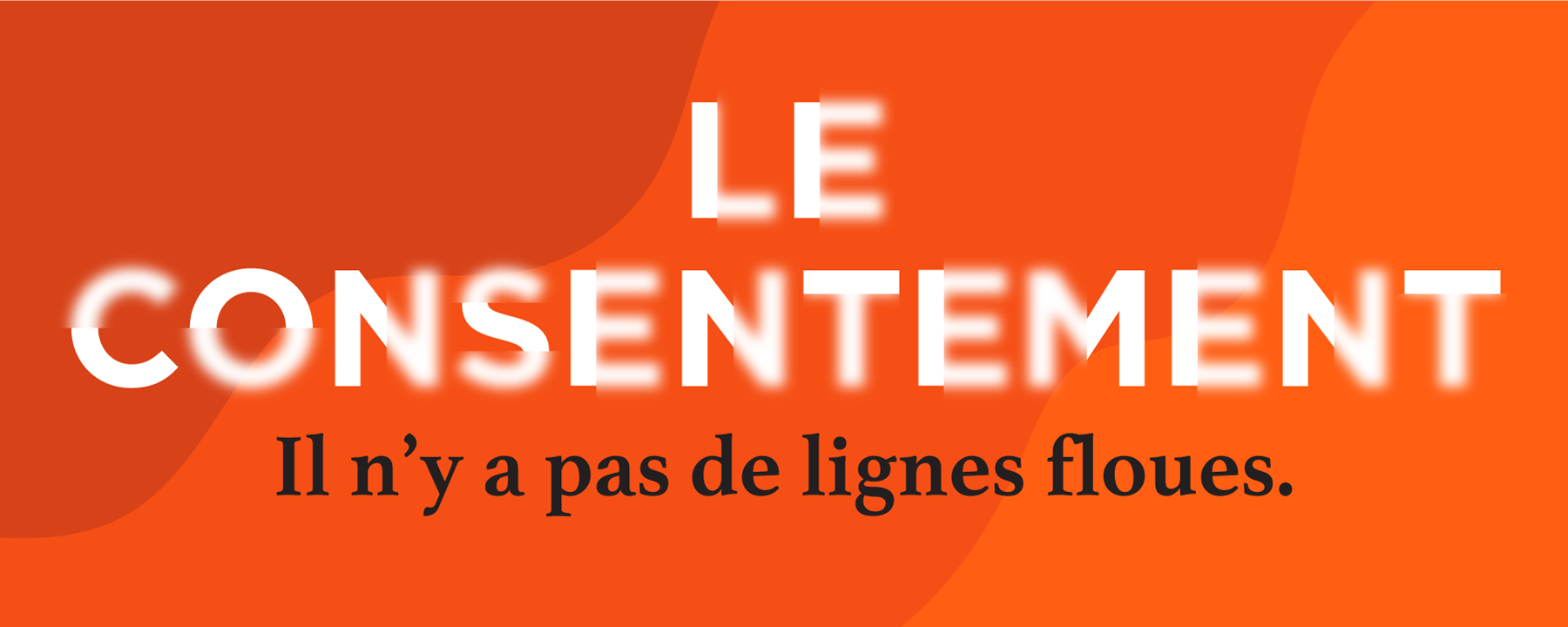 consentement: Il n'y a pas de lignes floues