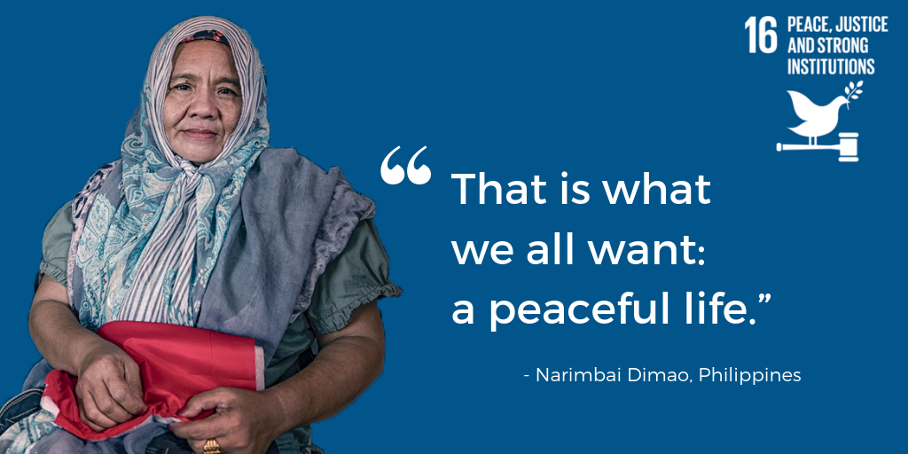SDG 16: "That is what we all want: a peaceful life.” - Narimbai Dimao, Philippines 