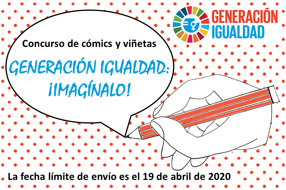 Concurso de cómics y viñetas – GENERACIÓN IGUALDAD: ¡IMAGÍNALO!