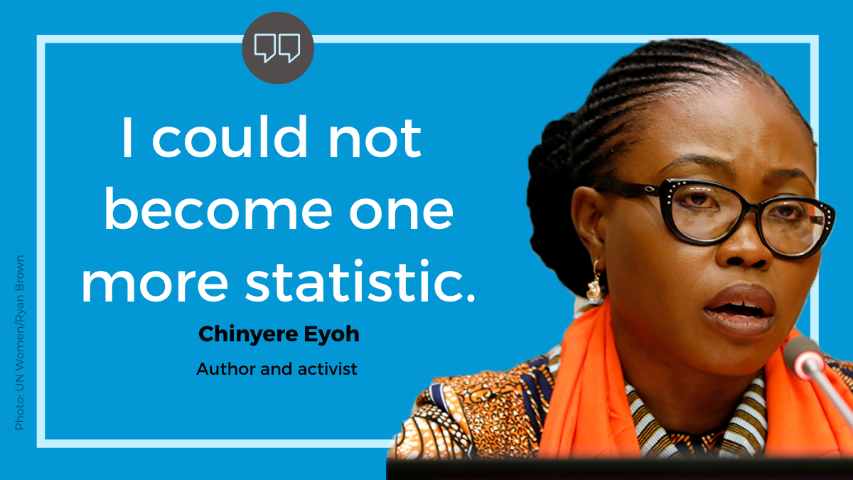 Chinyere Eyoh: “ I could not become one more statistic of a woman who gave up because of this.”