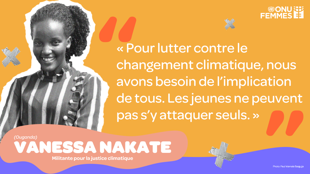 Vanessa Nakate - Militante pour la justice climatique (Ouganda) « Pour lutter contre le changement climatique, nous avons besoin de l’implication de tous. Les jeunes ne peuvent pas s’y attaquer seuls. »