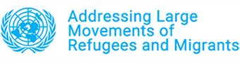 Addressing Large Movements of Refugees and Migrants