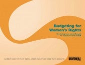 Budgeting for Women’s Rights: Monitoring Government Budgets for Compliance with CEDAW: A Summary Guide for Policy Makers, Gender Equality and Human Rights Advocates