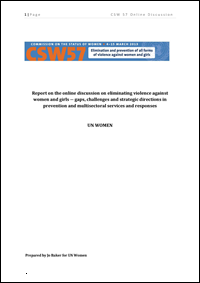 Report on the online discussion on eliminating violence against women and girls: gaps, challenges and strategic directions in prevention and multisectoral services and responses