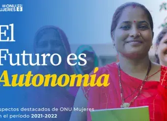 Informe anual Onu Mujeres 2022