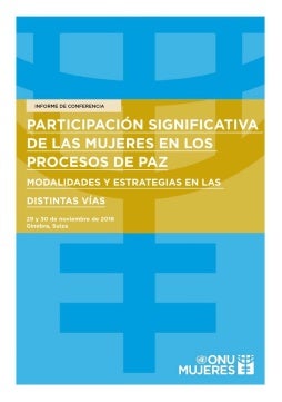 Participación significativa de las mujeres en los procesos de paz: Modalidades y estrategias en las distintas vías