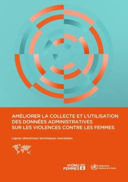 Améliorer la collecte et l’utilisation des données administratives sur les violences contre les femmes