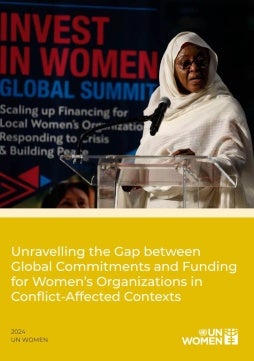 Unravelling the gap between global commitments and funding for women’s organizations in conflict-affected contexts