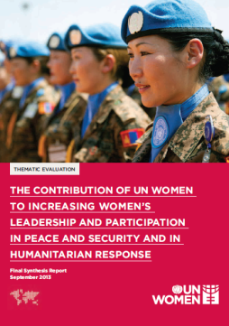 Evaluation on the contribution of UN Women to increasing women’s leadership and participation to peace and security and humanitarian response