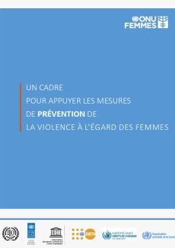 Un cadre pour appuyer les mesures de prévention de la violence à l’égard des femmes