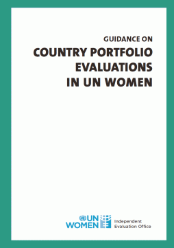 Guidance on country portfolio evaluations in UN Women