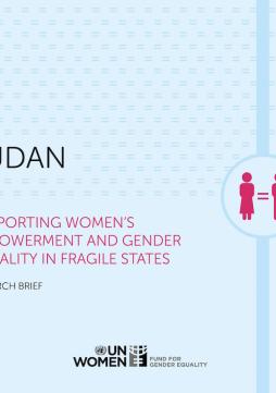 Supporting Women's Empowerment and Gender Equality in Fragile States: Research Brief — Sudan