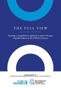 The Full View: Ensuring a comprehensive approach to achieve the goal of gender balance in the UNFCCC process