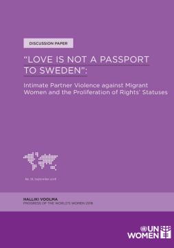 ‘Love is not a passport to Sweden’: Intimate partner violence against migrant women and the proliferation of rights’ statuses