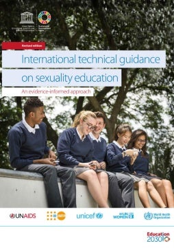 International technical guidance on sexuality education: An evidence-informed approach