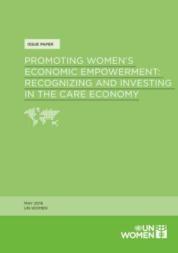 Promoting women’s economic empowerment: Recognizing and investing in the care economy