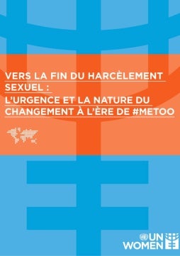 Vers la fin du harcèlement sexuel : l’urgence et la nature du changement à l’ère de #MeToo