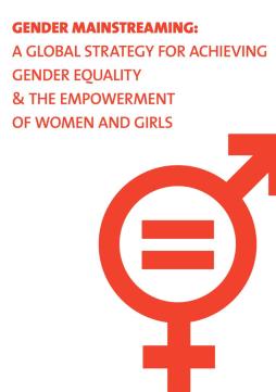 Gender mainstreaming: A global strategy for achieving gender equality and the empowerment of women and girls